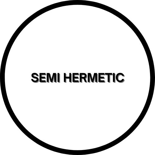Semi Hermetic